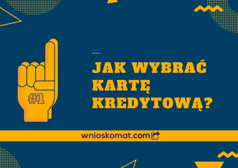 wybór karty kredytowej