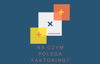 Na czym polega faktoring?